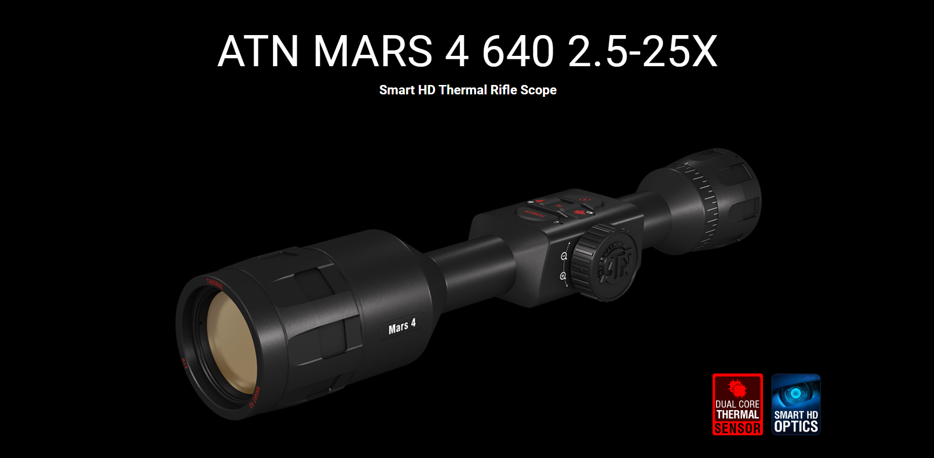 ATN MARS 4 640 2.5-25X